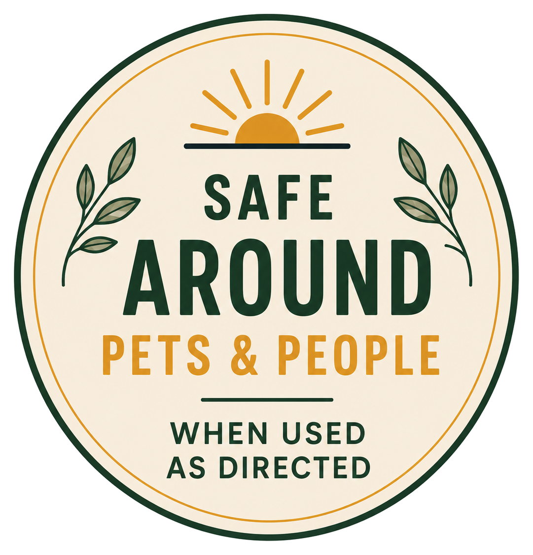 Safe around pets and people when used as directed